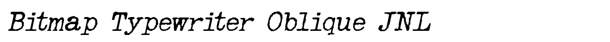 Bitmap Typewriter Oblique JNL image
